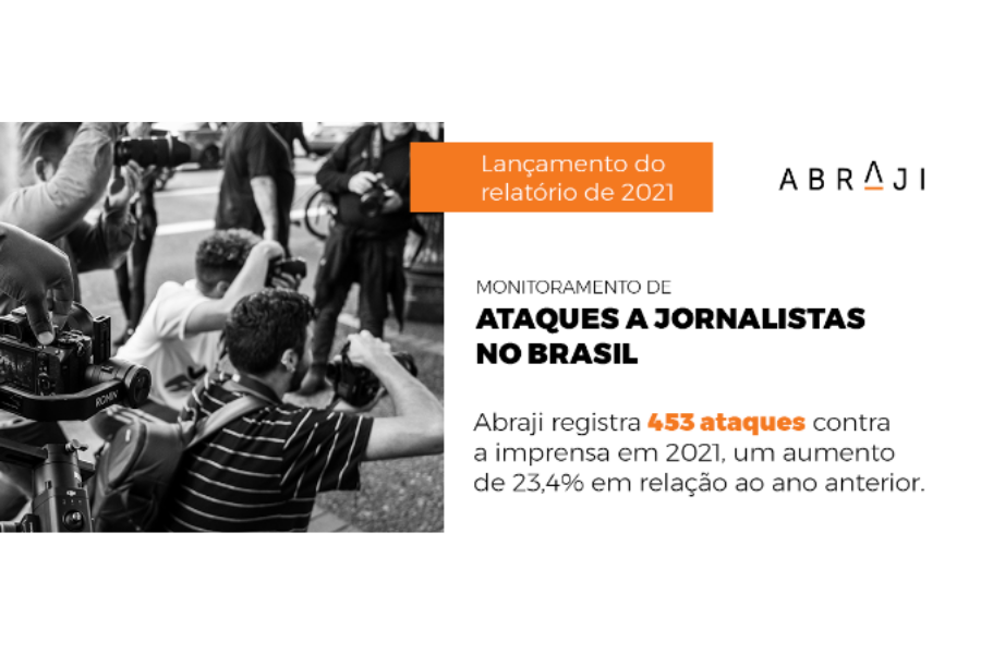 Abraji lança primeira edição de relatório sobre ataques contra jornalistas no Brasil