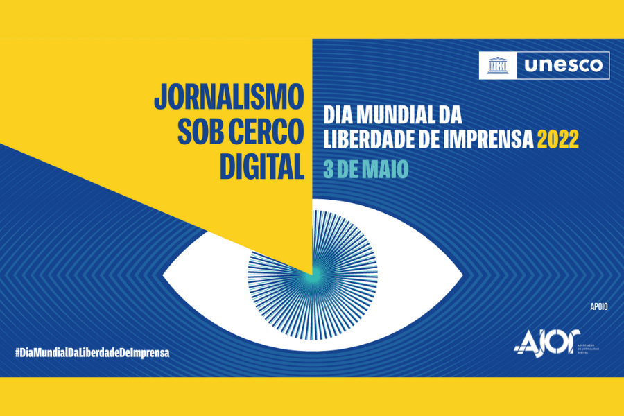 Jornalismo sob cerco digital é o tema do Dia Mundial da Liberdade de Imprensa de 2022