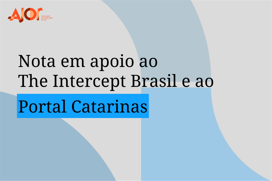 Ajor repudia pedido de investigação do Ministério da Mulher contra o Portal Catarinas e o The Intercept Brasil