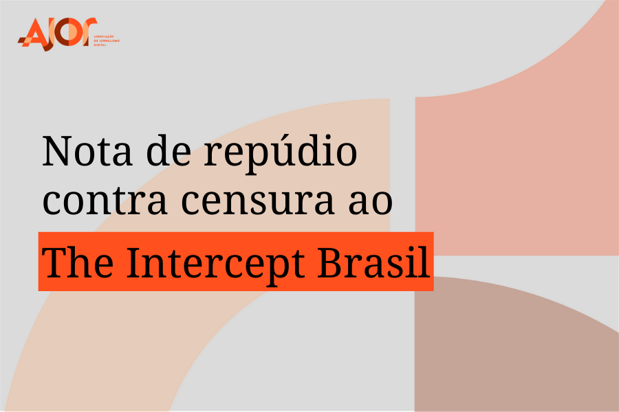 Justiça da Bahia censura reportagem do Intercept Brasil