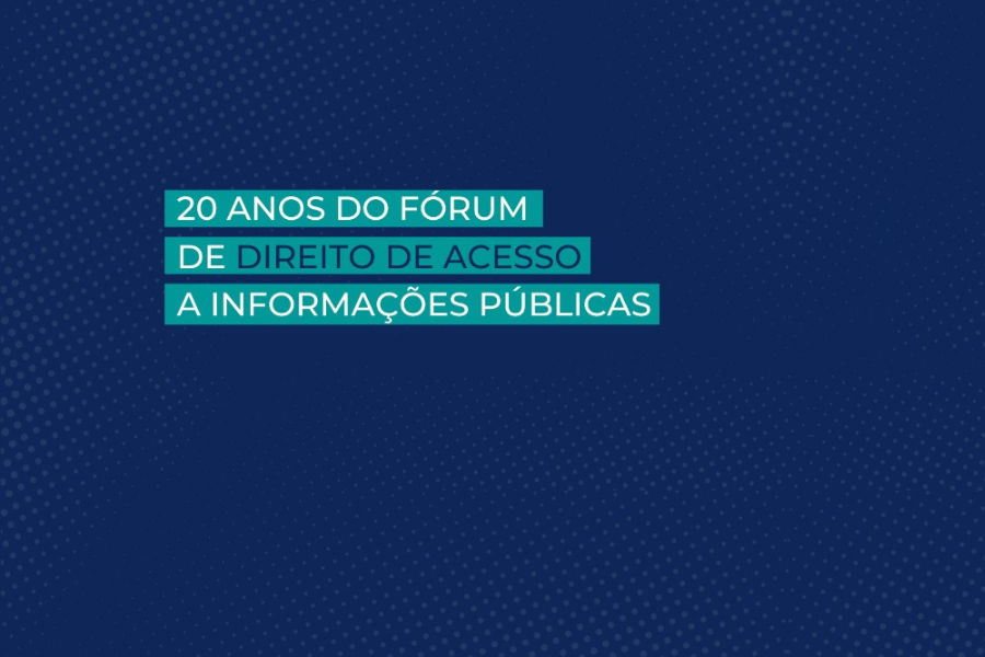 Fórum de Direito de Acesso a Informações Públicas celebra 20 anos com evento em São Paulo